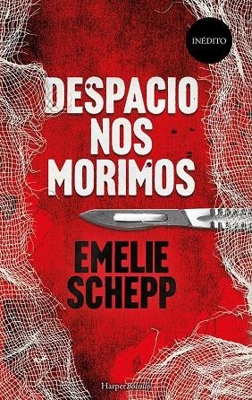 DESPACIO NOS MORIMOS | 9788417216443 | SCHEPP, EMELIE