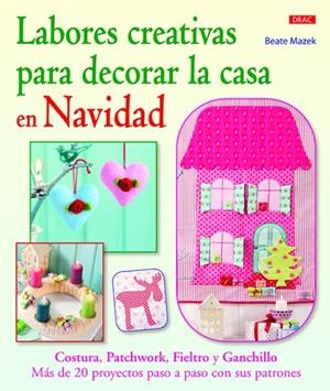LABORES CREATIVAS PARA DECORAR LA CASA EN NAVIDAD | 9788498743463 | MAZEK, BEATE