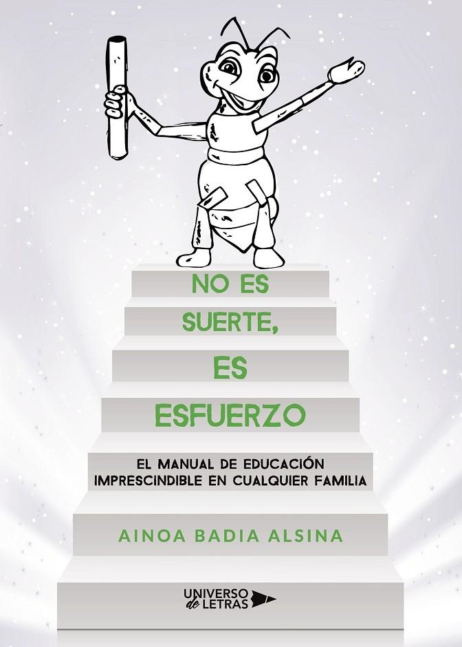 NO ES SUERTE, ES ESFUERZO | 9788417740665 | BADIA ALSINA, AINOA