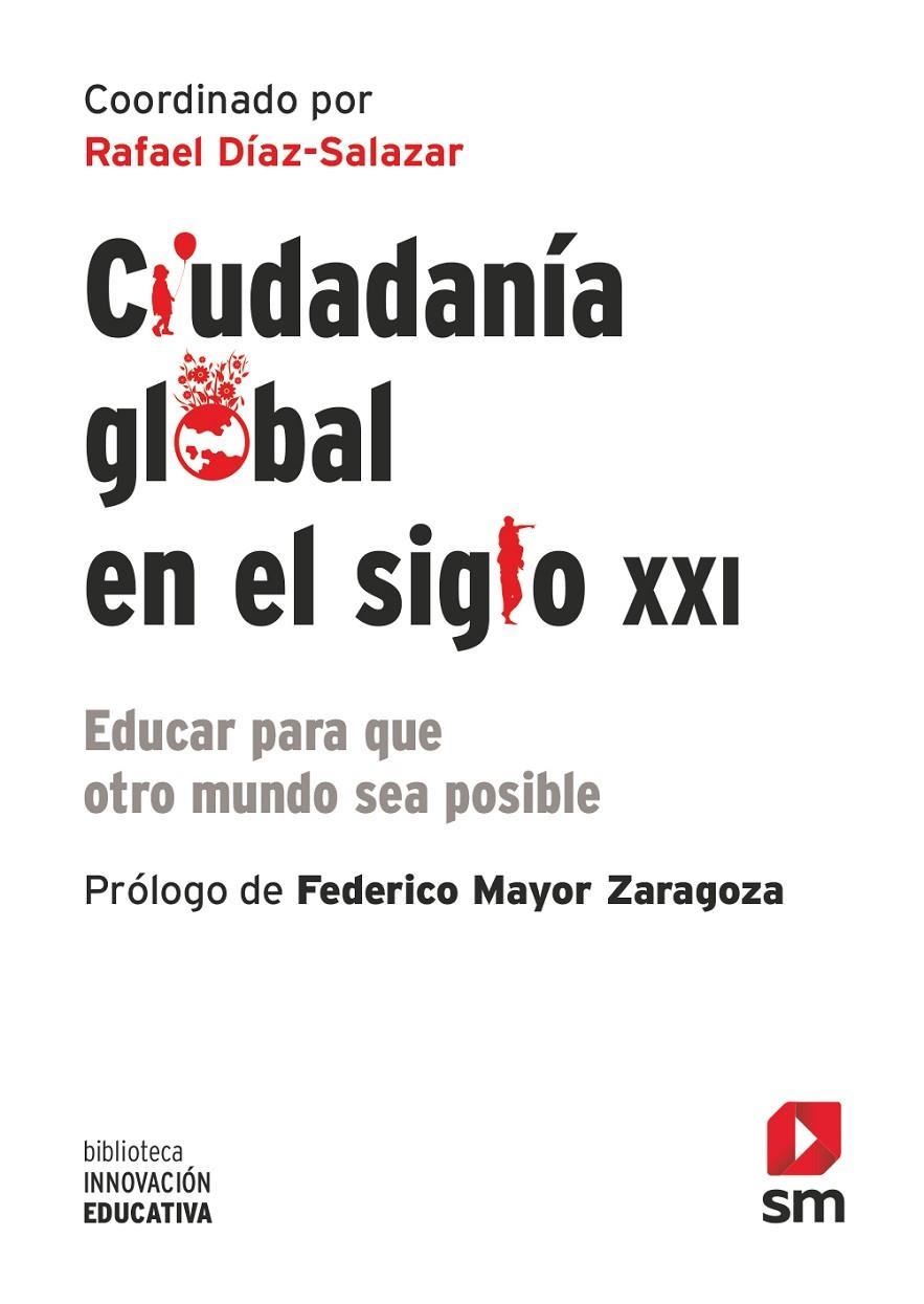 CIUDADANIA GLOBAL EN EL SIGLO XXI | 9788413188676 | DÍAZ-SALAZAR, RAFAEL