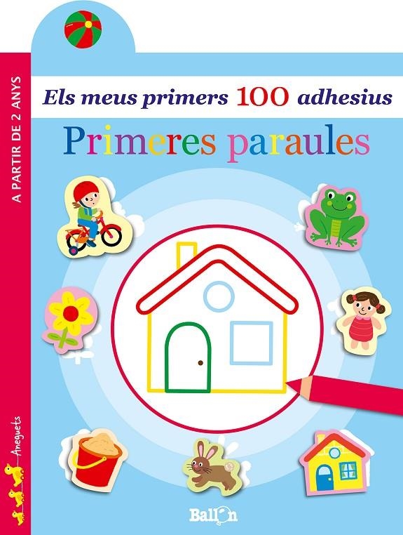 PRIMERES PARAULES - ELS MEUS PRIMERS 100 ADHESIUS | 9789403204901 | BALLON