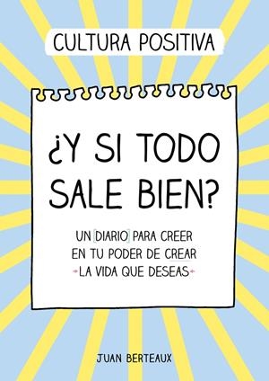 ¿Y SI TODO SALE BIEN? | 9788418057854 | BERTEAUX, JUAN