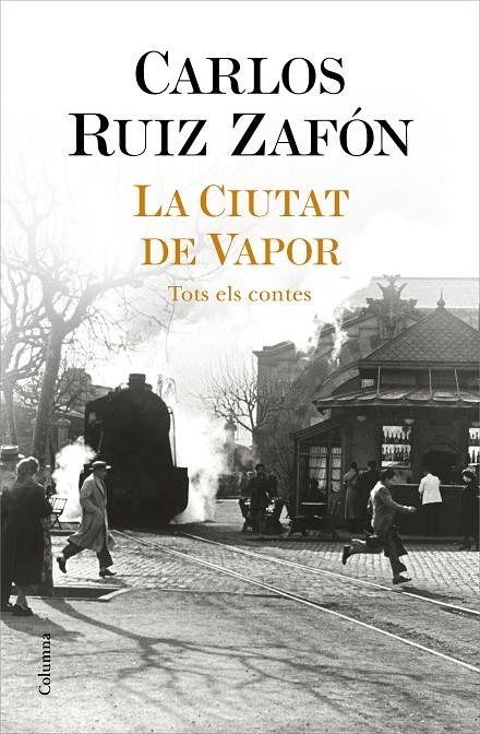 CIUTAT DE VAPOR | 9788466427364 | RUIZ ZAFÓN, CARLOS