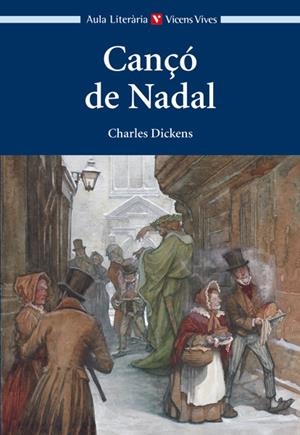 CANÇO DE NADAL N/E | 9788468209807 | DICKENS, CHARLES/CASAS TORREGO, GABRIEL/Y OTROS