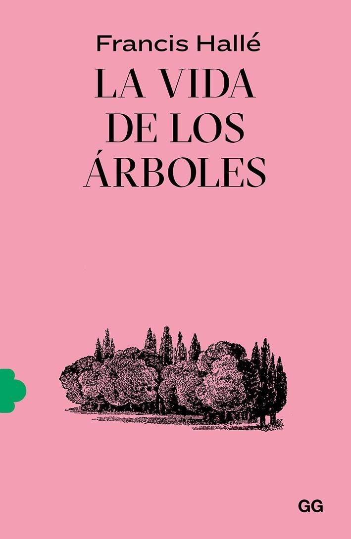 VIDA DE LOS ÁRBOLES | 9788425233043 | HALLÉ, FRANCIS