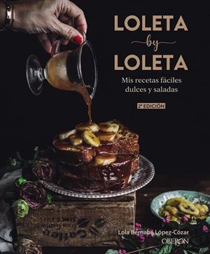 LOLETA BY LOLETA | 9788441542525 | BERNABÉ LÓPEZ-CÓZAR, LOLA