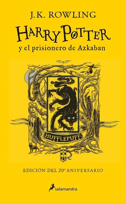 HARRY POTTER Y EL PRISIONERO DE AZKABAN (EDICIÓN HUFFLEPUFF DEL 20º ANIVERSARIO) | 9788418174100 | ROWLING, J.K.