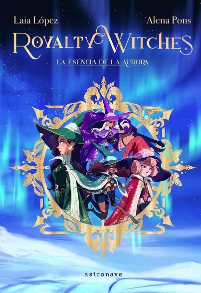 ROYALTY WITCHES. | 9788467943887 | LÓPEZ, LAIA 