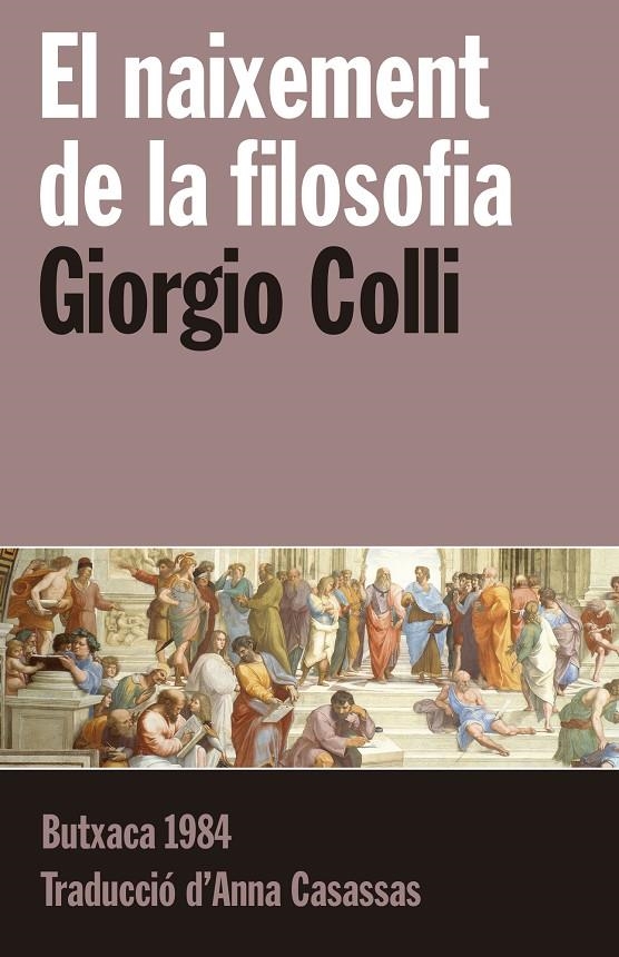 NAIXEMENT DE LA FILOSOFIA | 9788415091226 | COLLI, GIORGIO