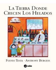 TIERRA DONDE CRECEN LOS HELADOS, LA | 9789569569227 | BURGESS, ANTHONY
