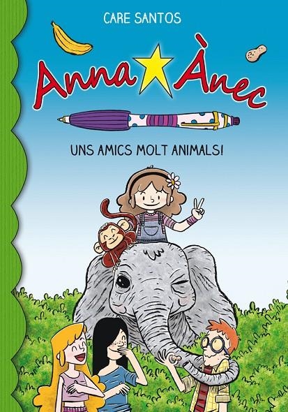 ANNA ÀNEC 8. UNS AMICS MOLT ANIMALS! | 9788416166381 | SANTOS TORRES, CARE