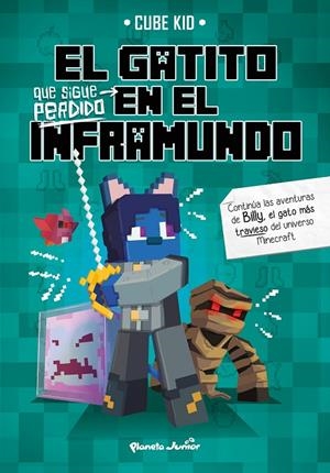 GATITO QUE SIGUE PERDIDO EN EL INFRAMUNDO | 9788408234395 | CUBE KID