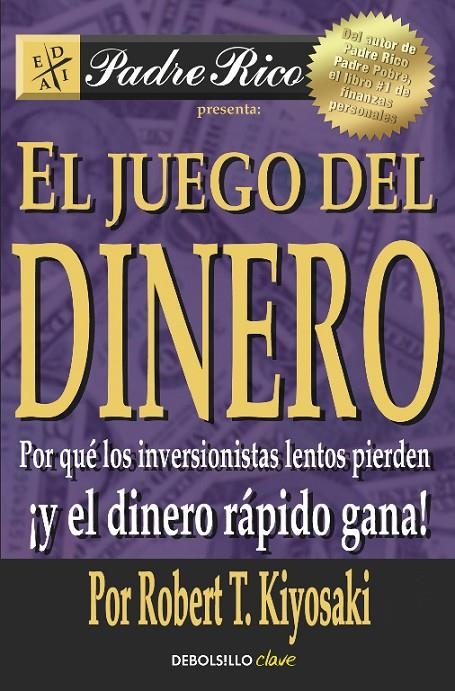 JUEGO DEL DINERO | 9788466332095 | KIYOSAKI, ROBERT T.