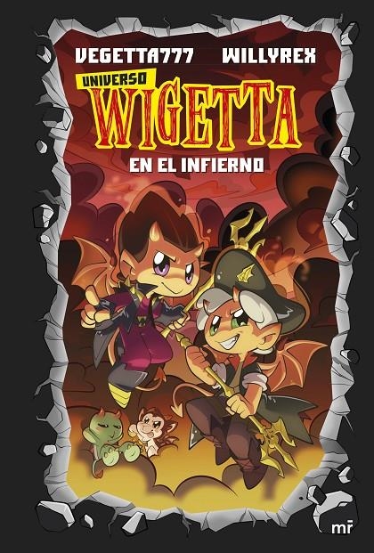 UNIVERSO WIGETTA 1. EN EL INFIERNO | 9788427047488 | VEGETTA777 Y WILLYREX