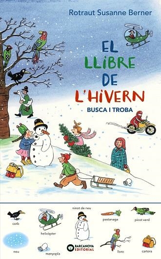 LLIBRE DE L'HIVERN. BUSCA I TROBA | 9788448951788 | BERNER, ROTRAUT SUSANNE