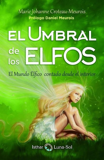 UMBRAL DE LOS ELFOS | 9788494378683 | CROTEAU-MEUROIS, MARIE JOHANNE