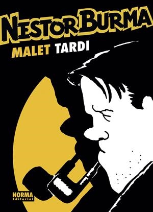 NESTOR BURMA. EDICIÓN INTEGRAL | 9788467943924 | TARDI, JACQUE - MALET, LEO