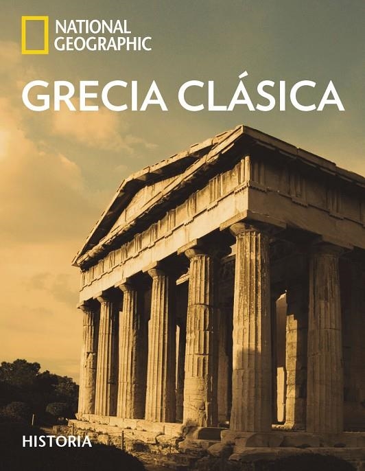 GRECIA CLÁSICA | 9788482984803 | GEOGRAPHIC NATIONAL