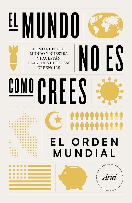 MUNDO NO ES COMO CREES | 9788434432727 | ORDEN MUNDIAL