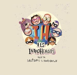  INTROHEROIS | 9788409205646 | W.ADELL , MONTSE - TORRES , SERGI 