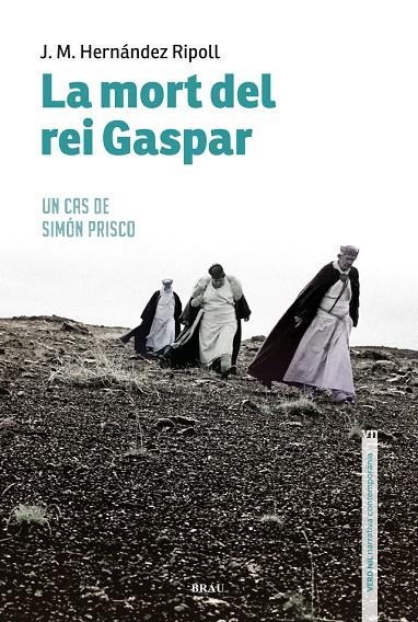 MORT DEL REI GASPAR | 9788418096013 | HERNÁNDEZ RIPOLL, JOSEP M