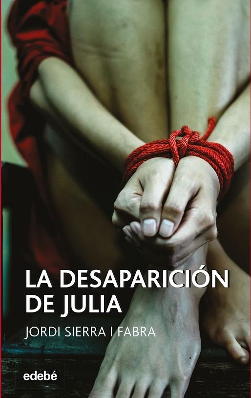 DESAPARICIÓN DE JULIA | 9788468349183 | SIERRA I FABRA, JORDI