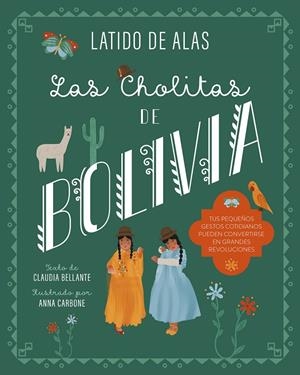 CHOLITAS DE BOLIVIA | 9788468346687 | BELLANTE, CLAUDIA