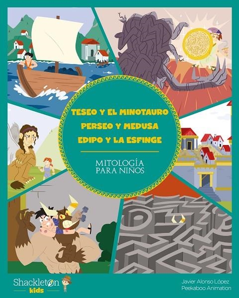 TESEO Y EL MINOTAURO. PERSEO Y MEDUSA. EDIPO Y LA ESFINGE | 9788418139093 | ALONSO LÓPEZ, JAVIER