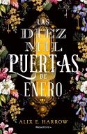 DIEZ MIL PUERTAS DE ENERO | 9788418014956 | HARROW, ALIX E.