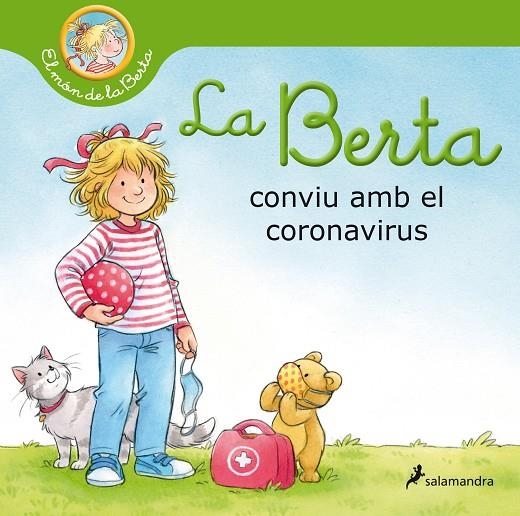 BERTA CONVIU AMB EL CORONAVIRUS (EL MÓN DE LA BERTA) | 9788418174513 | SCHNEIDER, LIANE