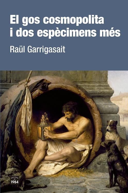 GOS COSMOPOLITA I DOS ESPÈCIMENS MÉS | 9788416987801 | GARRIGASAIT, RAÜL