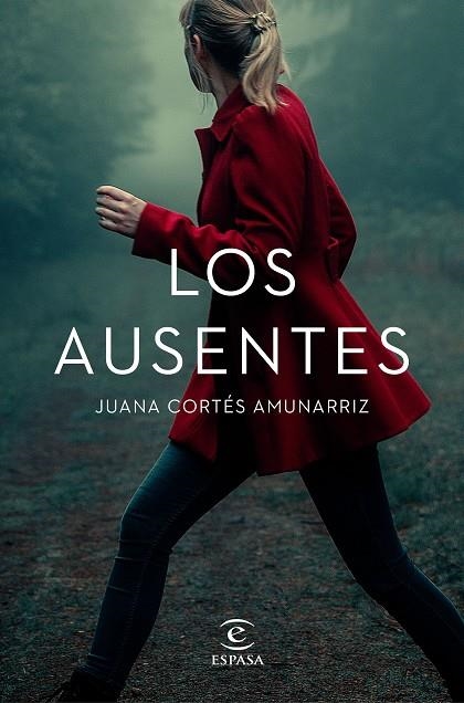 AUSENTES | 9788467061277 | CORTÉS AMUNARRIZ, JUANA