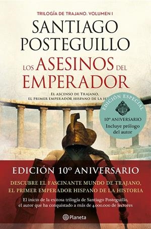  ASESINOS DEL EMPERADOR (DÉCIMO ANIVERSARIO) | 9788408238263 | POSTEGUILLO, SANTIAGO
