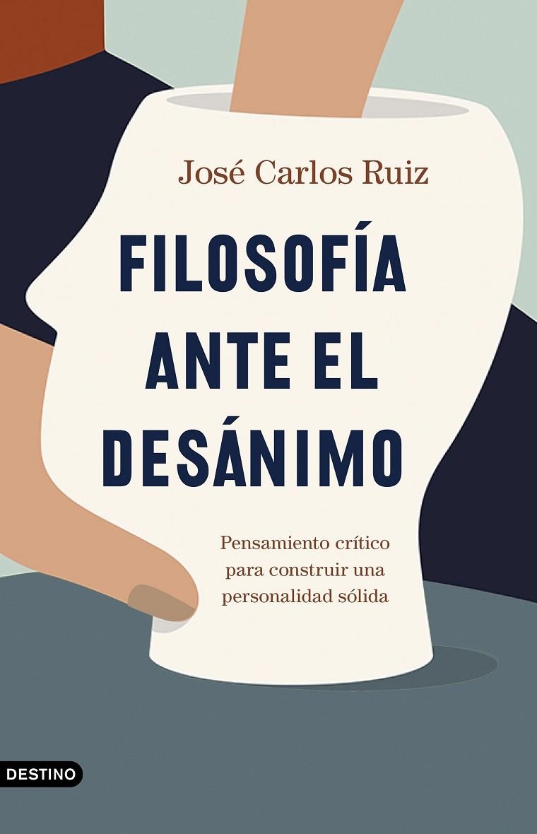 FILOSOFÍA ANTE EL DESÁNIMO | 9788423358588 | RUIZ, JOSÉ CARLOS