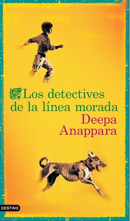 DETECTIVES DE LA LÍNEA MORADA | 9788423358649 | ANAPPARA, DEEPA
