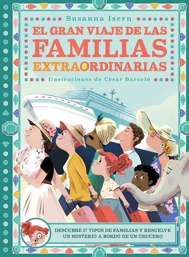 GRAN VIAJE DE LAS FAMILIAS EXTRAORDINARIAS | 9788418128288 | ISERN, SUSANNA