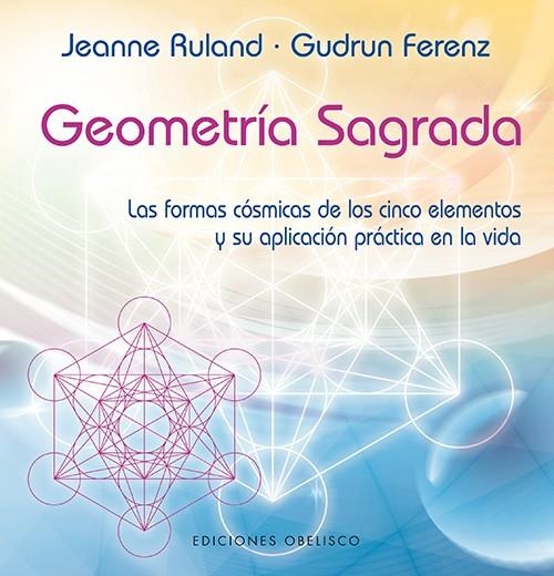 GEOMETRÍA SAGRADA | 9788497778701 | RULAND, JEANNE