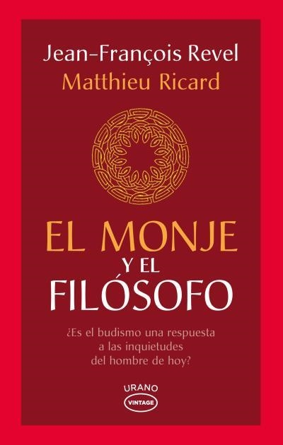 MONJE Y EL FILÓSOFO | 9788479539702 | REVEL, JEAN-FRANÇOIS/RICARD, MATTHIEU