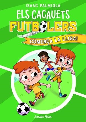 CACAUETS FUTBOLERS 1. COMENÇA LA LLIGA! | 9788418443497 | PALMIOLA, ISAAC
