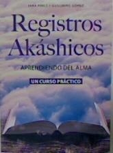 REGISTROS AKASHICOS | 9788412315301 | GOMEZ,GUILLERMO/PEREZ,SARA