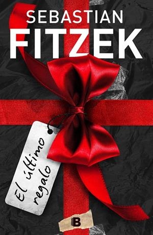 ÚLTIMO REGALO | 9788466668798 | FITZEK, SEBASTIAN