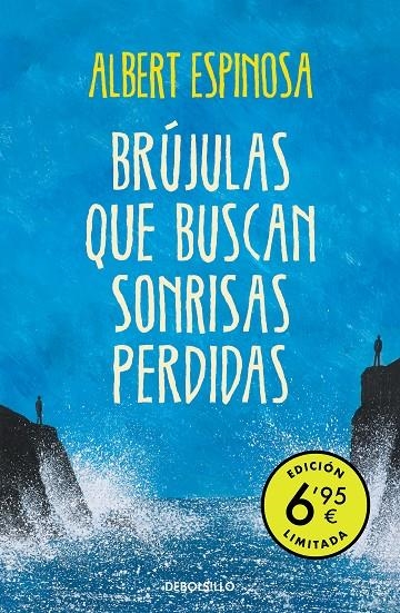 BRÚJULAS QUE BUSCAN SONRISAS PERDIDAS (EDICIÓN LIMITADA A PRECIO ESPECIAL) | 9788466354448 | ESPINOSA, ALBERT