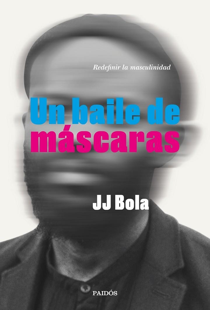 UN BAILE DE MÁSCARAS | 9788449337802 | BOLA J.J 