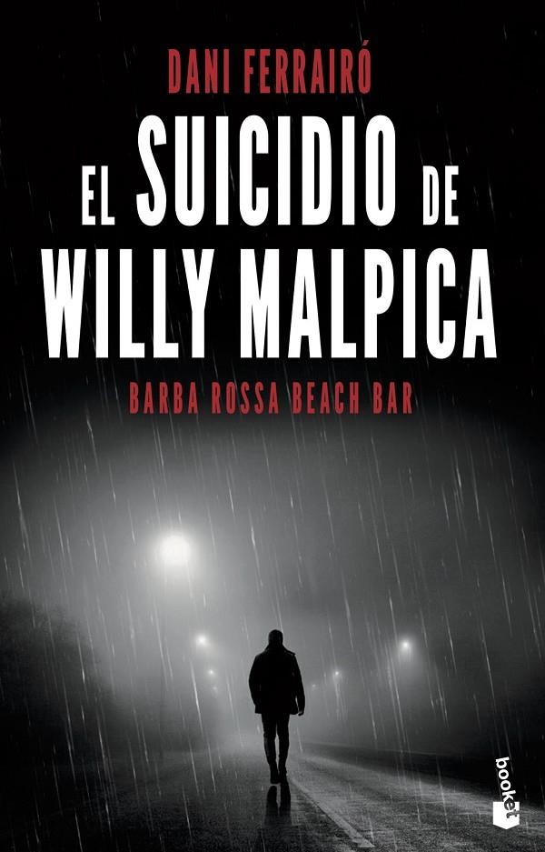 SUICIDIO DE WILLY MALPICA | 9788408238065 | FERRAIRÓ, DANI