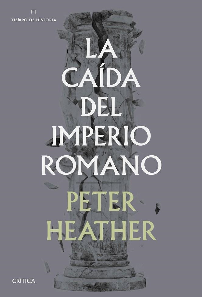 CAÍDA DEL IMPERIO ROMANO | 9788491992707 | HEATHER, PETER