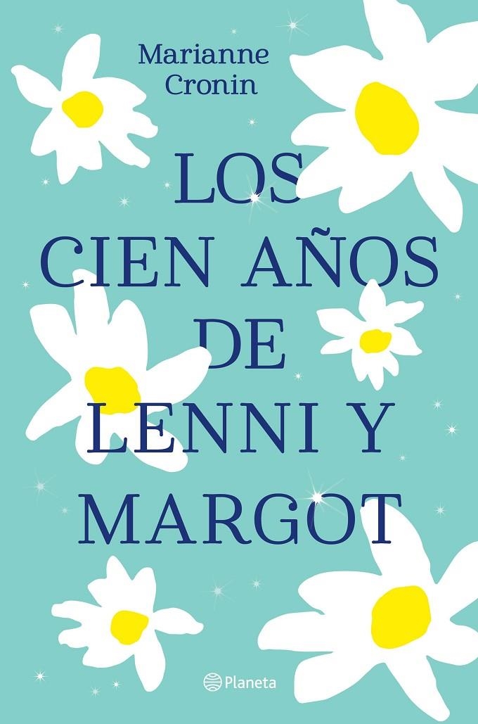 CIEN AÑOS DE LENNI Y MARGOT | 9788408238317 | CRONIN, MARIANNE