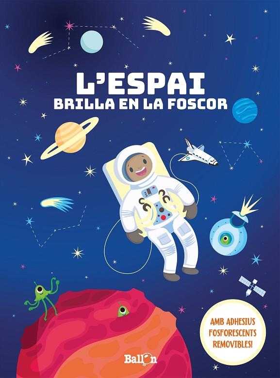 ESPAI BRILLA EN LA FOSCOR | 9789403207636 | BALLON