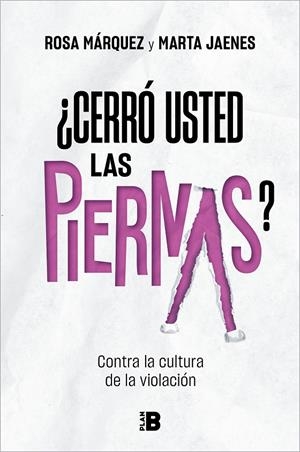¿CERRÓ USTED LAS PIERNAS? | 9788417809799 | JAENES, MARTA/MÁRQUEZ, ROSA