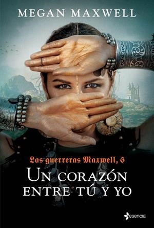 GUERRERAS MAXWELL, 6. UN CORAZÓN ENTRE TÚ Y YO | 9788408237167 | MAXWELL, MEGAN