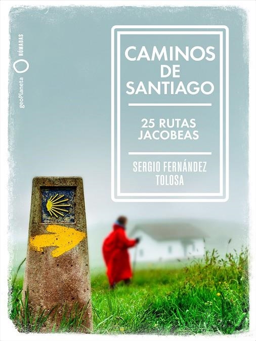 CAMINOS DE SANTIAGO | 9788408236771 | FERNÁNDEZ TOLOSA, SERGIO